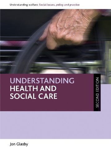 Stock image for Understanding health and social care (Understanding Welfare: Social Issues, Policy and Practice Series) for sale by WorldofBooks