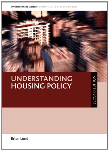 Stock image for Understanding Housing Policy (Understanding Welfare: Social Issues, Policy and Practice) for sale by Wallace Books