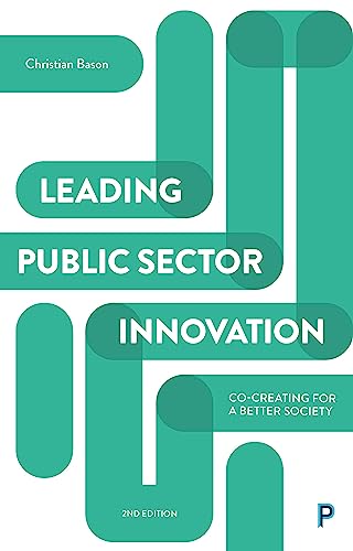 Imagen de archivo de Leading public sector innovation: Co-creating for a Better Society a la venta por Blue Vase Books