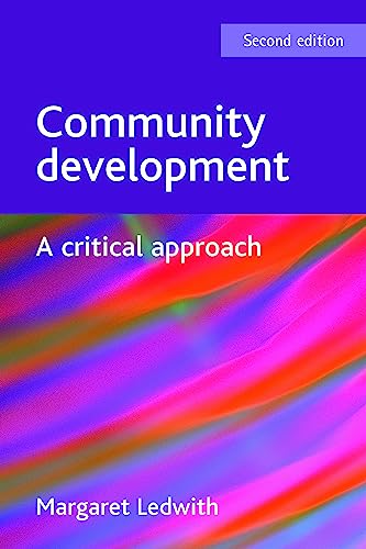 Stock image for Community Development: A Critical Approach, Second Edition for sale by ThriftBooks-Dallas