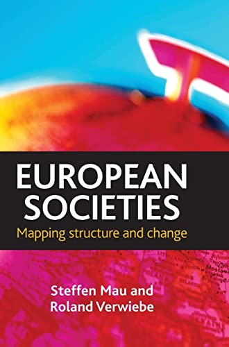 Imagen de archivo de European societies: Mapping structure and change a la venta por Byrd Books