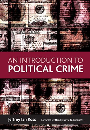 An Introduction to Political Crime - Ross, Jeffrey