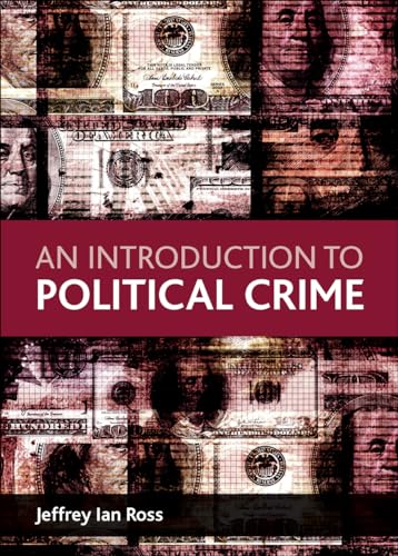 Beispielbild fr An Introduction to Political Crime zum Verkauf von Blackwell's
