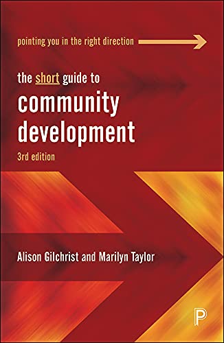 9781847426895: The short guide to community development (Short Guides)