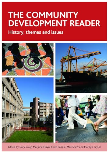 9781847427045: The community development reader: History, Themes and Issues