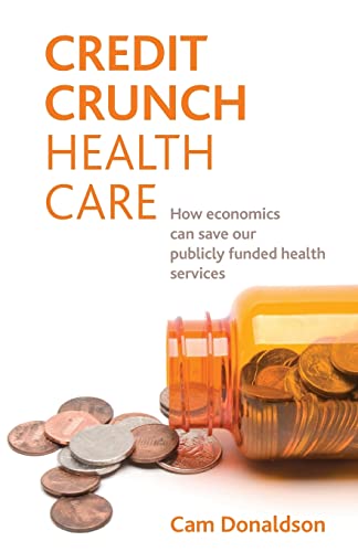 Stock image for Credit crunch health care for sale by Chiron Media
