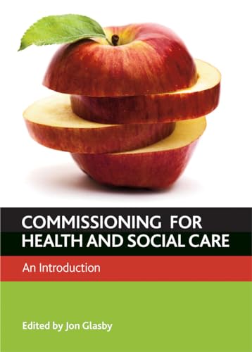 Stock image for Commissioning for Health and Well-Being: An Introduction for sale by Anybook.com