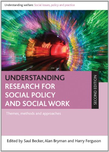 Stock image for Understanding Research for Social Policy and Social Work: Themes, Methods and Approaches (2nd Ed) (Understanding Welfare: Social Issues, Policy and Practice Series) for sale by Anybook.com