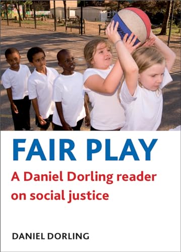 Stock image for Fair Play : A Daniel Dorling Reader on Social Justice for sale by Better World Books