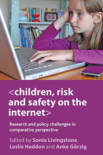 Imagen de archivo de Children, Risk and Safety on the Internet : Research and Policy Challenges in Comparative Perspective a la venta por Better World Books