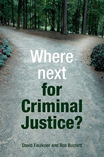 Stock image for Where Next for Criminal Justice? for sale by Better World Books Ltd