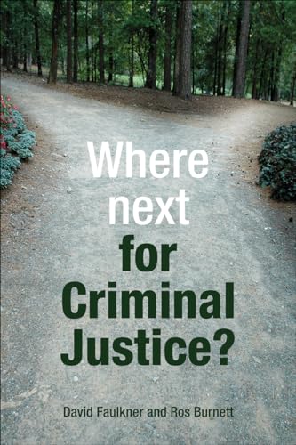 Stock image for Where Next for Criminal Justice? for sale by Better World Books: West