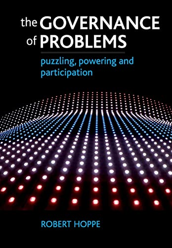 9781847429629: The governance of problems: Puzzling, powering and participation