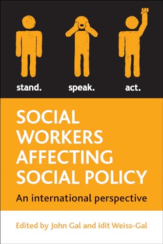 9781847429735: Social Workers Affecting Social Policy: An International Perspective on Policy Practice