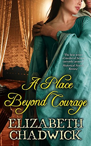 9781847440518: A Place Beyond Courage (William Marshal)