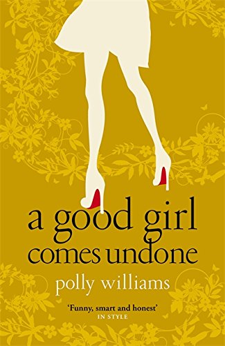 Imagen de archivo de A Good Girl Comes Undone a la venta por WorldofBooks