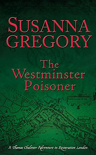 Imagen de archivo de The Westminster Poisoner (Exploits of Thomas Chaloner) a la venta por Front Cover Books