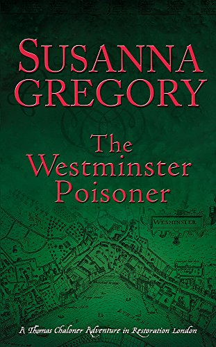 Stock image for The Westminster Poisoner (Exploits of Thomas Chaloner) for sale by Discover Books
