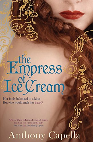 9781847441225: The Empress Of Ice Cream