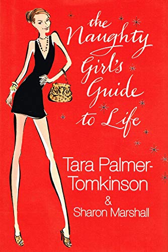 9781847441379: The Naughty Girl's Guide To Life