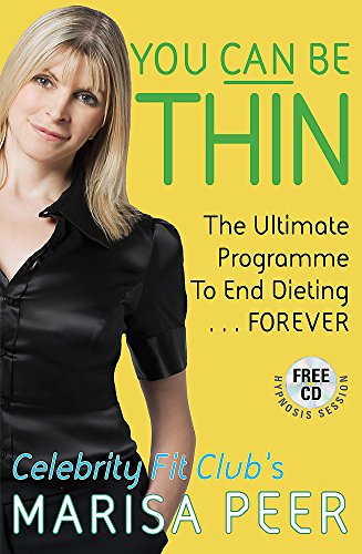 Beispielbild fr You Can Be Thin : The Ultimate Programme to End Dieting. Forever zum Verkauf von Better World Books