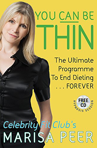 Stock image for You Can Be Thin: The Ultimate Hypnosis Programme to End Dieting - Forever for sale by ThriftBooks-Atlanta