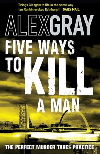 Stock image for Five Ways To Kill A Man (William Lorimer) for sale by WorldofBooks