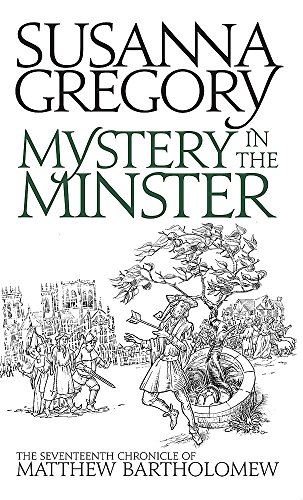 Imagen de archivo de Mystery in the Minster (Matthew Bartholomew Chronicles) a la venta por SecondSale