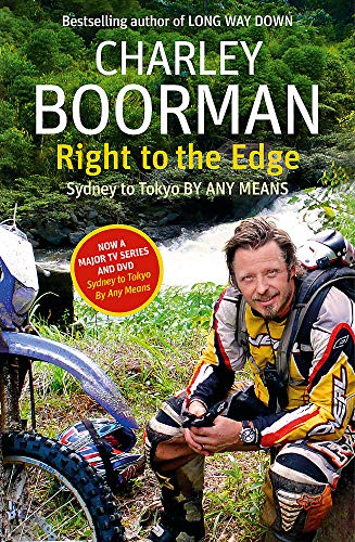 Beispielbild fr Right To The Edge: Sydney To Tokyo By Any Means: The Road to the End of the Earth zum Verkauf von WorldofBooks
