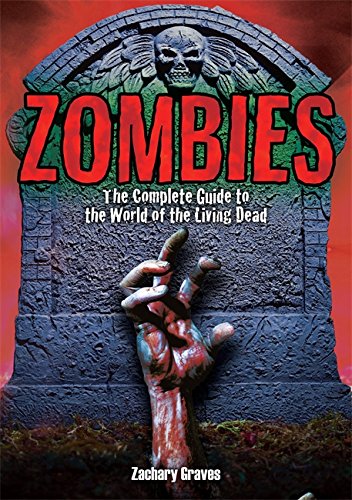 Beispielbild fr Zombies: The Complete Guide to the World of the Living Dead zum Verkauf von Reuseabook