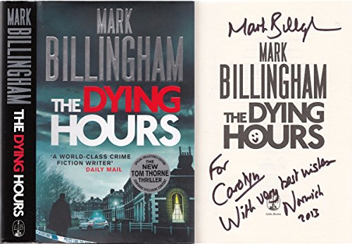 9781847444233: The Dying Hours (Tom Thorne Novels)