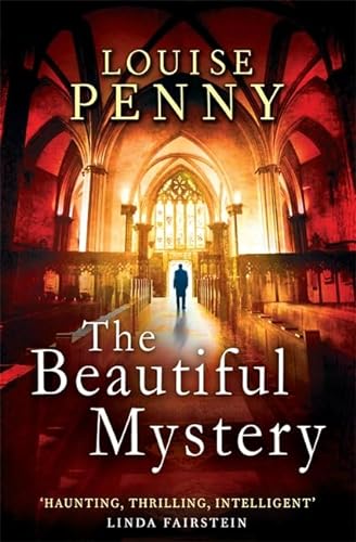 9781847444288: The Beautiful Mystery: Number 8 in series (Chief Inspector Gamache)