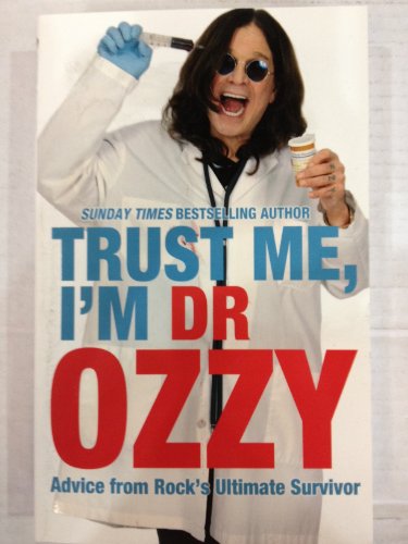 Beispielbild fr Trust Me, I'm Dr Ozzy zum Verkauf von WorldofBooks