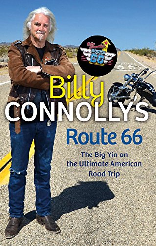 Stock image for Billy Connolly's Route 66: The Big Yin on the Ultimate American Road Trip for sale by WorldofBooks