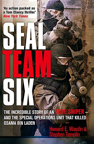 Imagen de archivo de Seal Team Six: The incredible story of an elite sniper - and the special operations unit that killed Osama Bin Laden a la venta por WorldofBooks