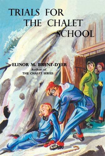 9781847452214: Trials for the Chalet School