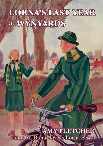 Stock image for Lorna's Last Year at Wynyards (Paperback) for sale by Grand Eagle Retail