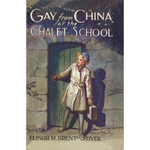 Stock image for Gay from China at the Chalet School (Paperback) for sale by Grand Eagle Retail