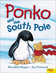 Stock image for Ponko and the South Pole. for sale by AwesomeBooks