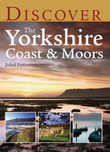 Beispielbild fr Discover the Yorkshire Coast and Moors (Discovery Guides) zum Verkauf von WorldofBooks