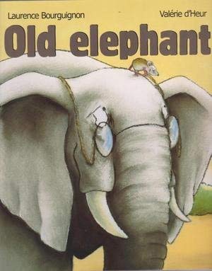 Beispielbild fr Old Elephant zum Verkauf von AwesomeBooks