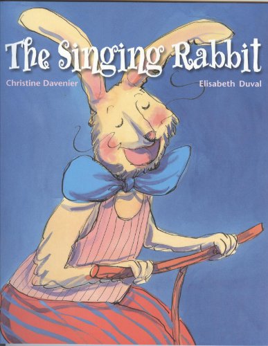 THE SINGING RABBIT (9781847460875) by CHRISTINE DAVENIER