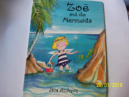 Beispielbild fr Zoe and the Mermaids zum Verkauf von WorldofBooks