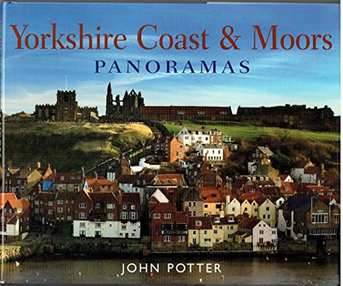 Stock image for Yorkshire Coast and Moors Panoramas (Regional Panoramas) for sale by WorldofBooks