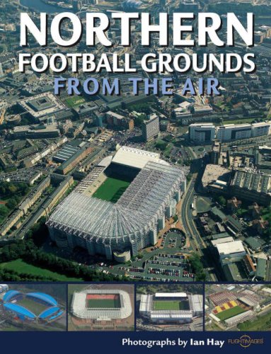 9781847461438: Northern Football Grounds from the Air (Discovery Guides)