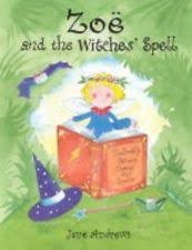 Beispielbild fr Zoe and the witches' spell zum Verkauf von AwesomeBooks