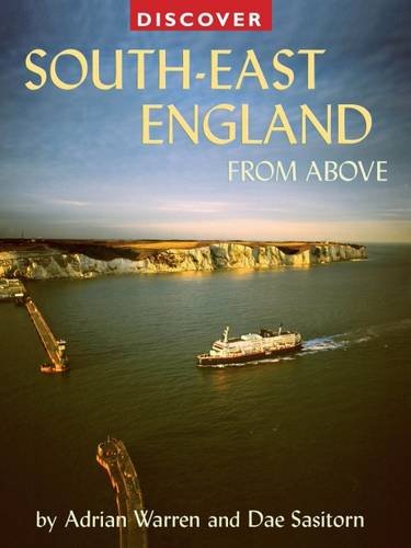 Stock image for Discover SouthEast England from Above Discovery Guides for sale by PBShop.store US