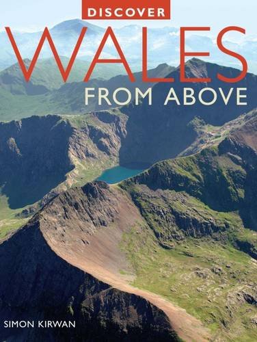 Imagen de archivo de Discover Wales from Above (Discovery Guides) a la venta por Goldstone Books