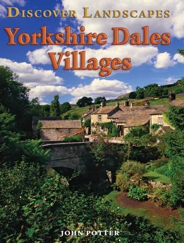 Beispielbild fr Discover Yorkshire Dales Villages (Discovery Guides) zum Verkauf von WorldofBooks