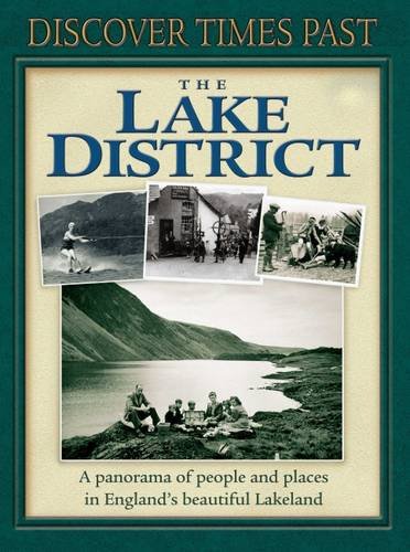Imagen de archivo de Discover Times Past the Lake District (Discovery Guides) a la venta por Wonder Book